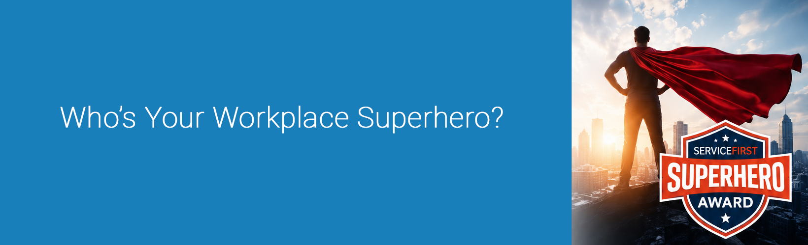 Who’s Your Workplace Superhero?